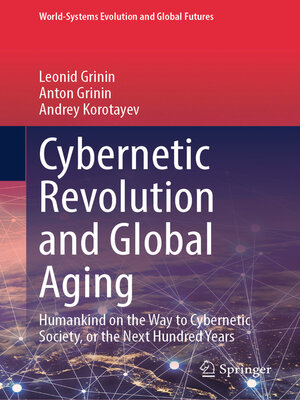 cover image of Cybernetic Revolution and Global Aging